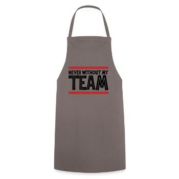 Never without my Team | Colors can be changed - Cooking Apron - grey - Front - AI Model Male 185 dark (185cm)