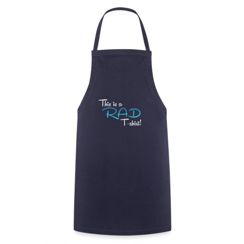 This Is A Rad T-Shirt - Blue - Cooking Apron
