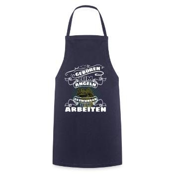 Geboren Zum Angeln Gezwungen zum Arbeiten - - Kochschürze - Navy - Vorne - AI Model Male 185 dark (185cm)