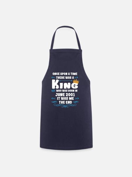 Once upon a time there was a king. June 2001 Birthday - Cooking Apron - navy