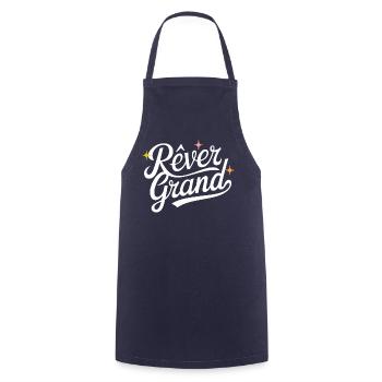 Rêver grand - Tablier de cuisine - marine - Devant - AI Model Male 185 dark (185cm)