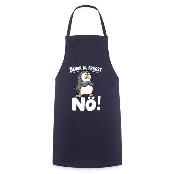 Bevor Du Fragst Nö Pinguin Sarkasmus Spruch - Kochschürze - Navy - Vorne - AI Model Male 185 dark (185cm)
