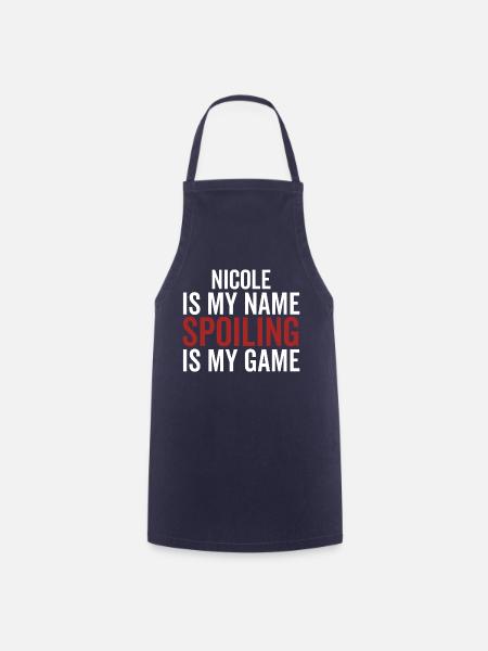 Nicole est mon nom Spoiling est mon jeu - Tablier de cuisine - marine