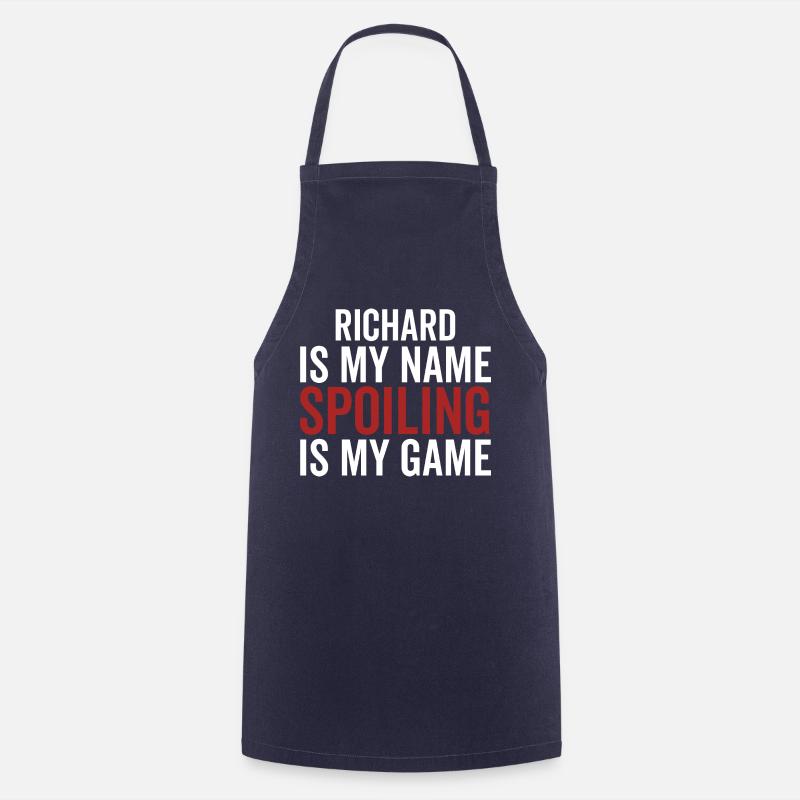 Richard est mon nom Spoiling est mon jeu - Tablier de cuisine - marine