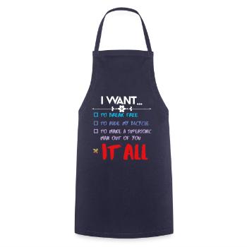 I WANT IT ALL - Cooking Apron - navy - Front - AI Model Male 185 dark (185cm)