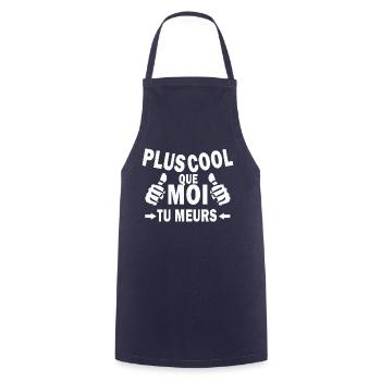 plus cool que moi tu meurs / super cool - Tablier de cuisine - marine - Devant - AI Model Male 185 dark (185cm)