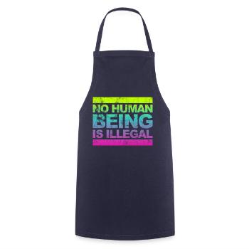 no human is illegal - The Original - Cooking Apron - navy - Front - AI Model Male 185 dark (185cm)