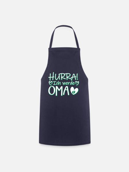Hurra Ich werde Oma Schwangerschaft Baby Motiv - Kochschürze - Navy