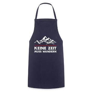 Keine Zeit Muss Wandern. Wanderung Wandern Design - Kochschürze - Navy - Vorne - AI Model Male 185 dark (185cm)