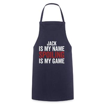 Jack is My Name Spoiling is My Game - Cooking Apron - navy - Front - AI Model Male 185 dark (185cm)