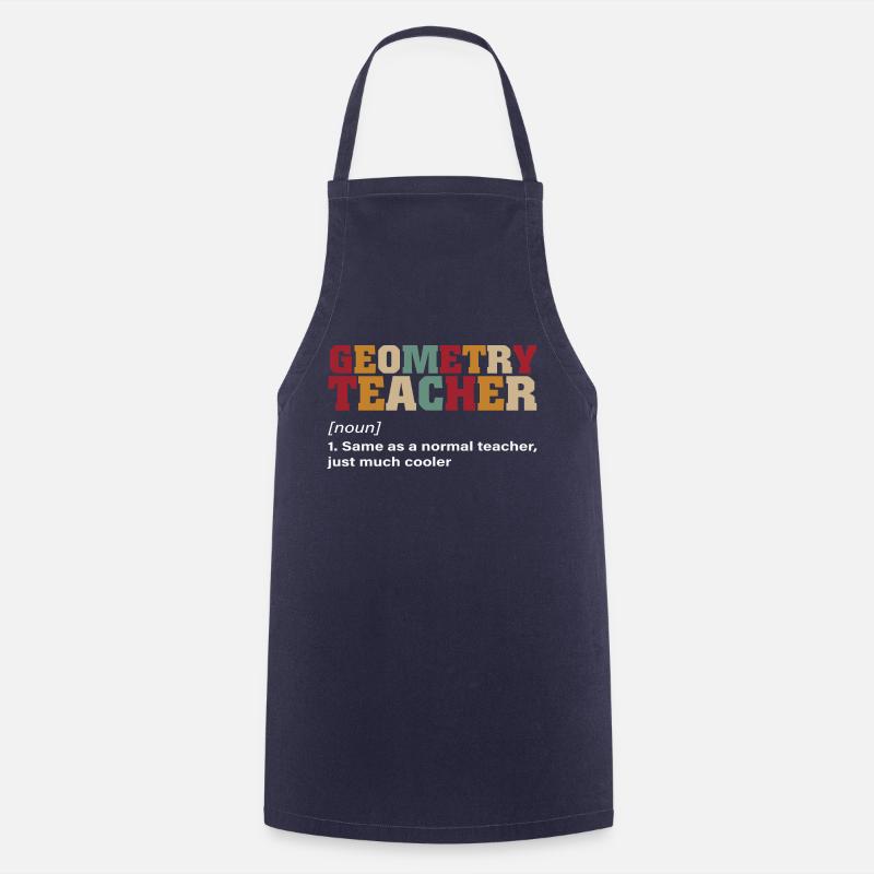 Professeur de mathématiques Professeur de géométrie Noun juste beaucoup - Tablier de cuisine - marine