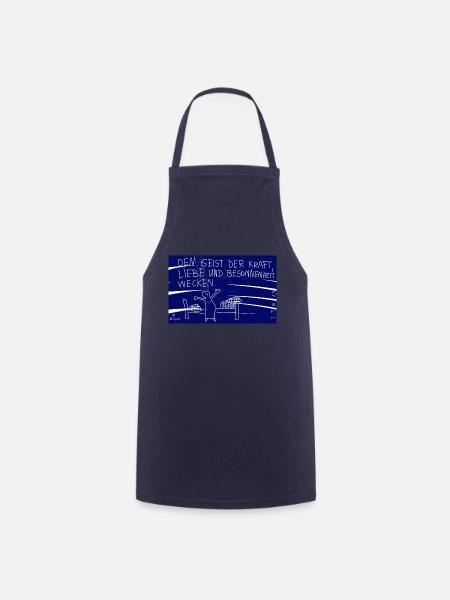 Den Geist der Kraft, Liebe und Besonnenheit wecken - Kochschürze - Navy