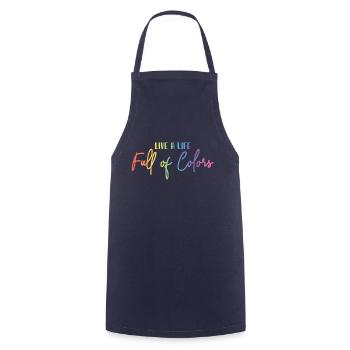 Live a life full of colors - Cooking Apron - navy - Front - AI Model Male 185 dark (185cm)