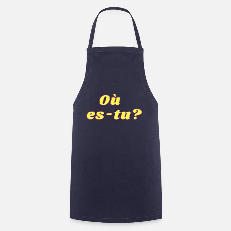 ou es tu - Tablier de cuisine - marine