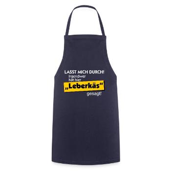 Lasst mich durch. Jemand hat Leberkäs gesagt. - Kochschürze - Navy - Vorne - AI Model Male 185 dark (185cm)