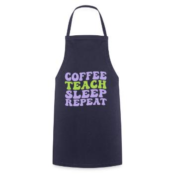 coffee teach sleep repeat nice and cute idea gift - Kochschürze - Navy - Vorne - AI Model Male 185 dark (185cm)