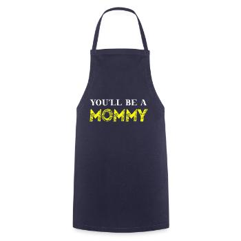 You'll be a mommy gift idea mom pregnant cute - Cooking Apron - navy - Front - AI Model Male 185 dark (185cm)