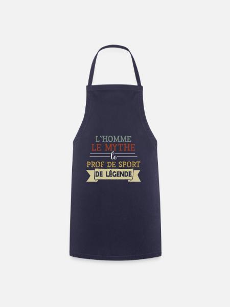 Profs - Sport - Cadeau - Mythe - Homme - Drôle - Tablier de cuisine - marine
