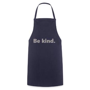 Be kind. - Kochschürze - Navy - Vorne - AI Model Male 185 dark (185cm)