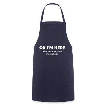 Ok I'm here what are your other two wishes, funny - Cooking Apron - navy - Front - AI Model Male 185 dark (185cm)