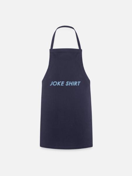 Joke Shirt - Kochschürze - Navy