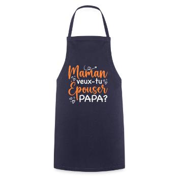 Maman veux tu épouser papa - demande en mariage - Tablier de cuisine - marine - Devant - AI Model Male 185 dark (185cm)