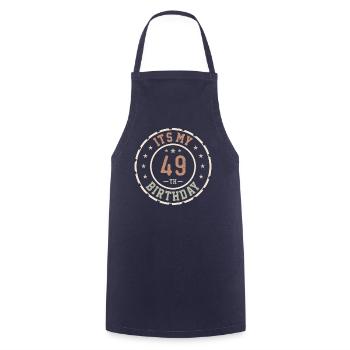 It's My 49th Birthday Gift 49 Years - Cooking Apron - navy - Front - AI Model Male 185 dark (185cm)