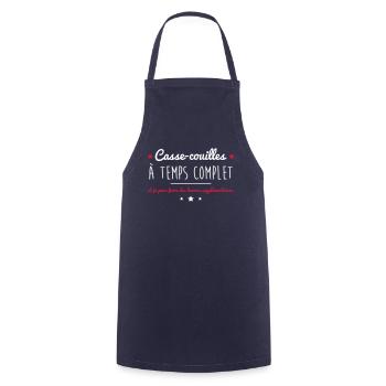 Casse-couilles à temps complet, humour - Tablier de cuisine - marine - Devant - AI Model Male 185 dark (185cm)