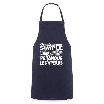 je suis un mec simple j'aime la pétanque et apéro - Tablier de cuisine - marine - Devant - AI Model Male 185 dark (185cm)