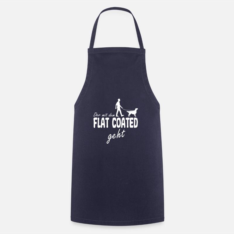 Flat Coated Retriever der mit geht Spruch - Kochschürze - Navy