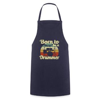 Born to be a Drummer Drums Musical Instrument - Cooking Apron - navy - Front - AI Model Male 185 dark (185cm)