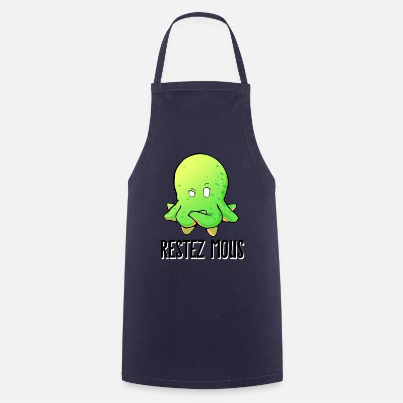 Restez Mous lettrage noir - Tablier de cuisine - marine