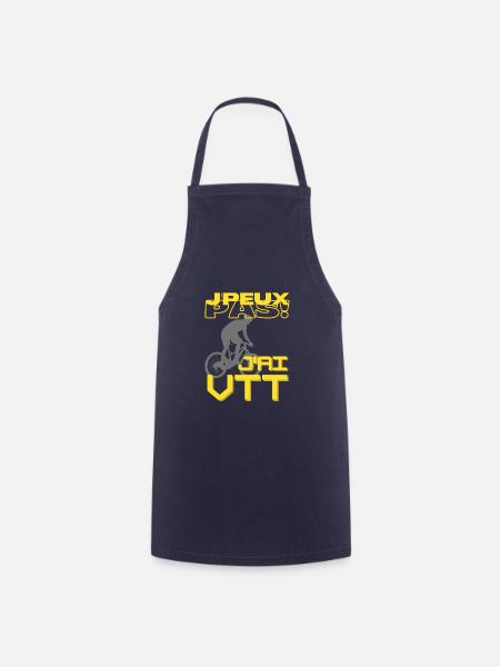 J'peux pas j'ai VTT - Tablier de cuisine - marine