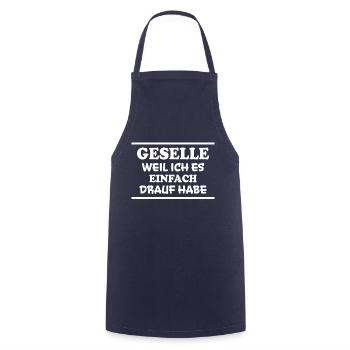 Geselle Spruch Lustiges Gesellenprüfung Geschenk - Kochschürze - Navy - Vorne - AI Model Male 185 dark (185cm)