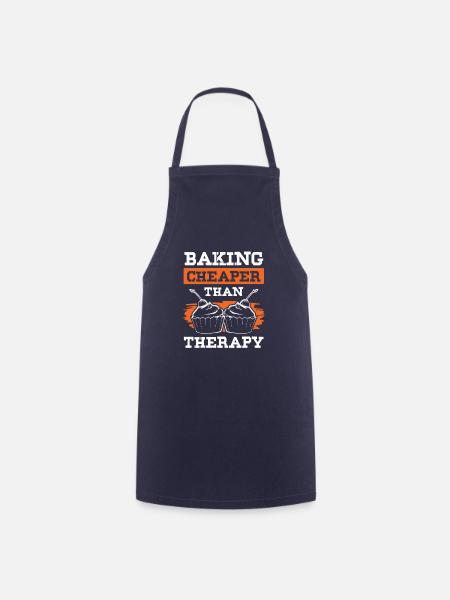 Baking cheaper than Therapy - Kochschürze - Navy