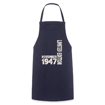 November 1947 Limited Edition 76 Years Man Woman - Cooking Apron - navy - Front - AI Model Male 185 dark (185cm)