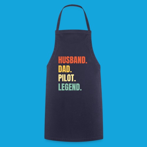 Husband Dad Pilot Legend - Kochschürze