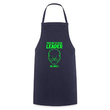 Take Me To You Leader No Wait Funny UFO Space Pun - Cooking Apron - navy - Front - AI Model Male 185 dark (185cm)