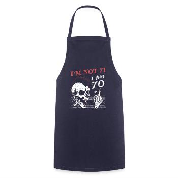 I Am 70 Plus Middle Finger - 71st Birthday - Cooking Apron - navy - Front - AI Model Male 185 dark (185cm)