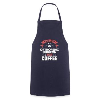 Fueled By Orthopedic Surgeon And Coffee - Cooking Apron - navy - Front - AI Model Male 185 dark (185cm)