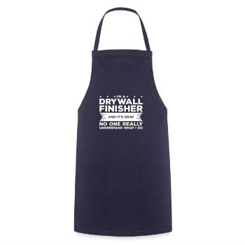 I'm A Drywall Finisher And It's Okay Drywalling - Cooking Apron - navy - Front - AI Model Male 185 dark (185cm)