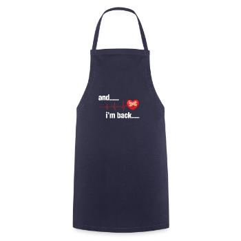 Annnd, I'm back. Cardiac Surgery Survivor - Cooking Apron - navy - Front - AI Model Male 185 dark (185cm)