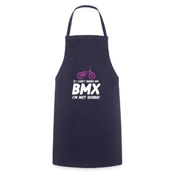 If I can't bring my bmx, I'll go - Cooking Apron - navy - Front - AI Model Male 185 dark (185cm)