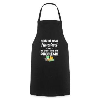 Submit your timesheet and W - Cooking Apron - black - Front - AI Model Male 185 dark (185cm)