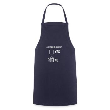 Are you Childish Childish and Sarcastic Gift - Cooking Apron - navy - Front - AI Model Male 185 dark (185cm)