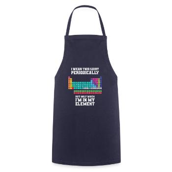 I Wear This Shirt Periodically Apparel Chemistry F - Cooking Apron - navy - Front - AI Model Male 185 dark (185cm)