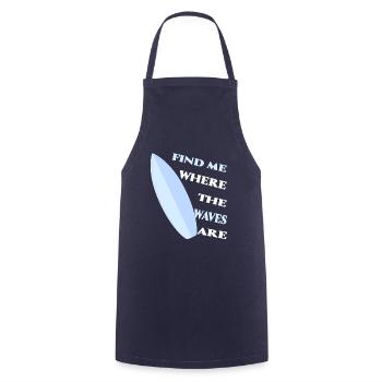 Surf surf sur surf vagues Vagues Proverbes Cadeau - Tablier de cuisine - marine - Devant - AI Model Male 185 dark (185cm)