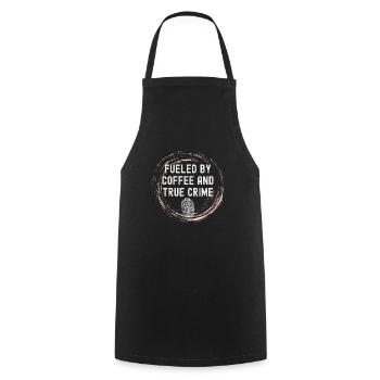 Drôle de café amateur alimenté par le café et le vrai crime - Tablier de cuisine - noir - Devant - AI Model Male 185 dark (185cm)