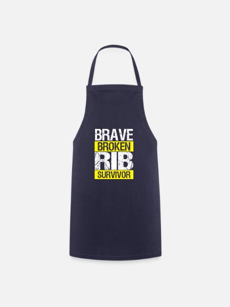 Brave Broken Rib Ribs Injury Funny Bones Humour - Tablier de cuisine - marine