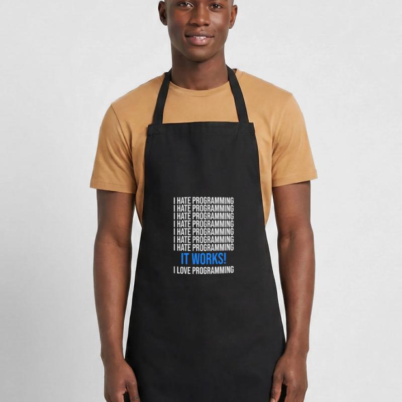I hate programming - Programmer saying Cooking Apron